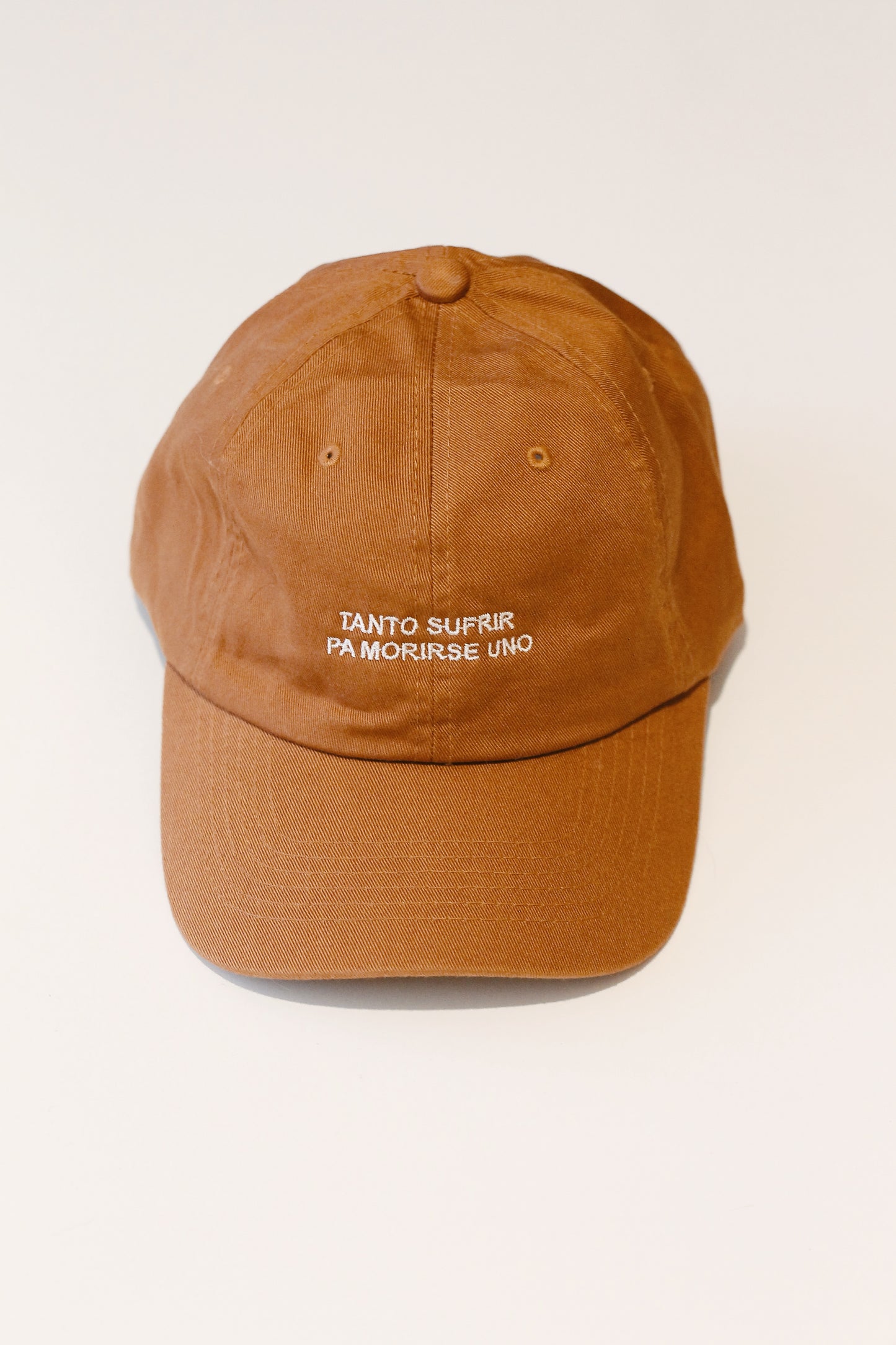 GORRA TANTO SUFRIR PA MORIRSE UNO