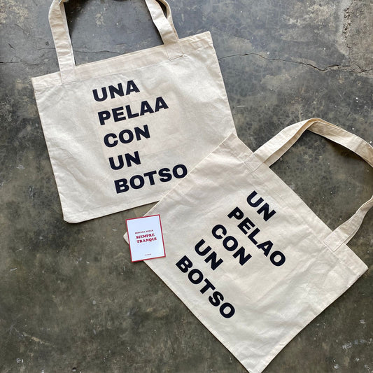 TOTE BAG PELAO CON UN BOTSO